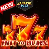 Hot To Burn Jackpot Play